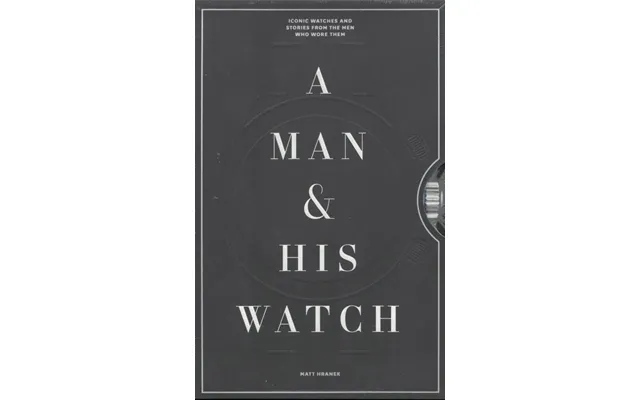 A Man And His Watch