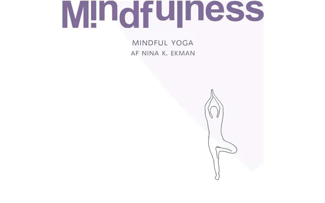 3. Mindfulness - Mindful Yoga Mindfulhouse