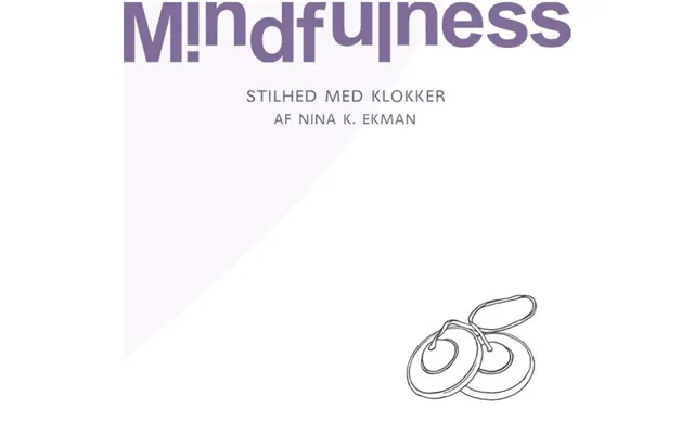 4. Mindfulness - Stilhed Med Klokker Mindfulhouse