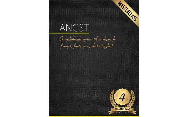 Angst Masterclass