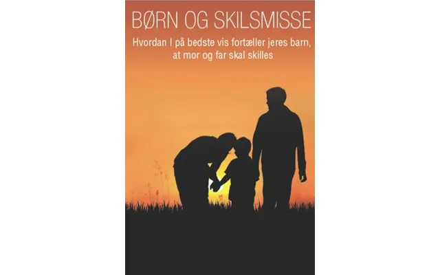 Børn Og Skilsmisse