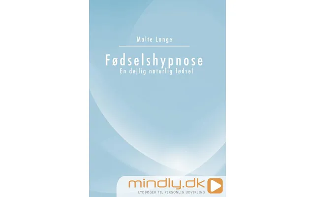 Fødselshypnose - En Dejlig Naturlig Fødsel