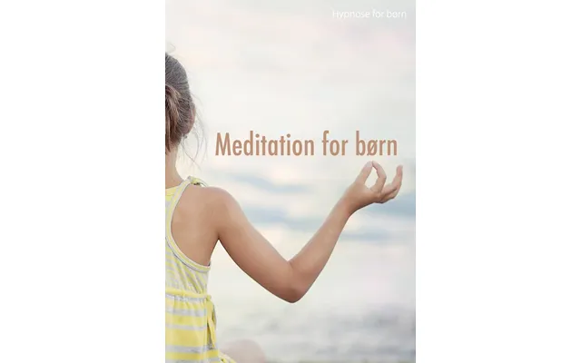 Meditation For Børn