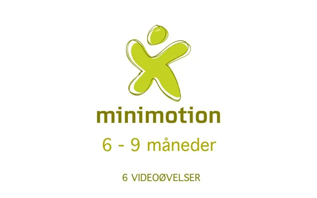 Minimotion 6-9 Måneder - Nemme Lege Og Øvelser Til Dig Og Din Baby