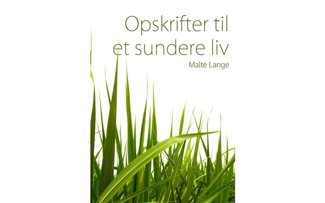 Opskrifter Til Et Sundere Liv
