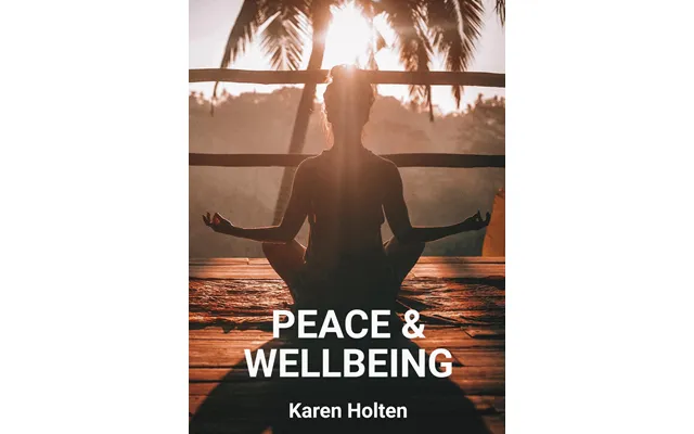 Peace And Wellbeing
