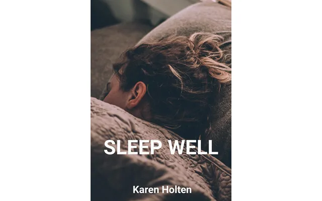 Sleep Well