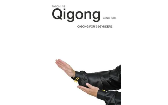 Tai Chi 18 Qigong For Begyndere - Yang Stil Video