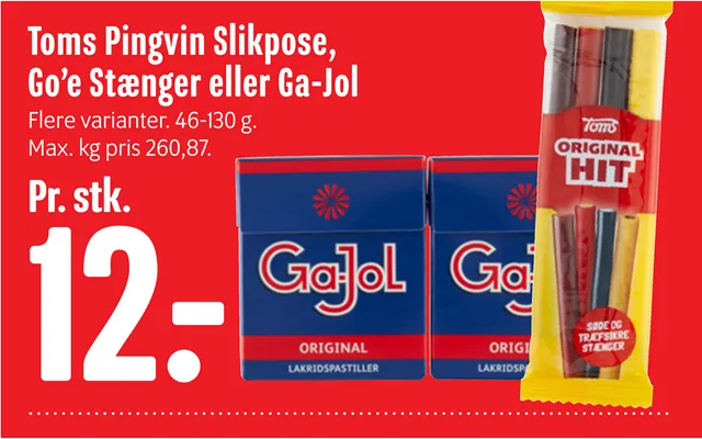 Toms Pingvin Slikpose, Go’e Stænger Eller Ga-jol