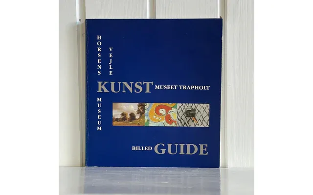 Billedguide Til Kunstmuseerne I Vejle Amt
