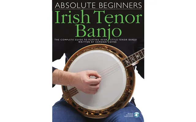 Absolute Beginners Irish Tenor Banjo Inkl. Online Lydfiler