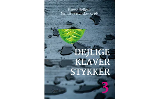 Dejlige Klaverstykker 3 - Øvet