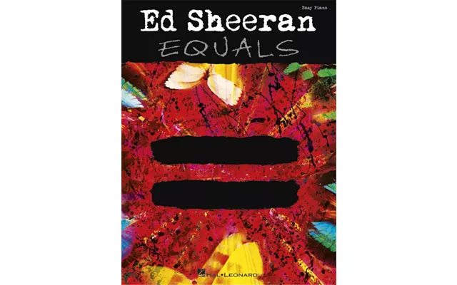 Ed Sheeran Equals - Easy Piano