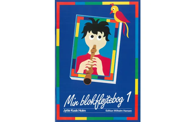 Min Blokfløjtebog 1
