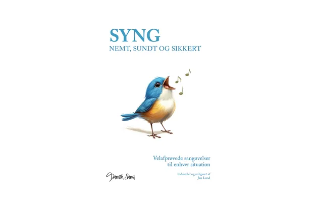 Syng Nemt - Sundt Og Sikkert
