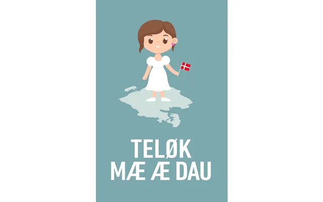 Teløk Mæ Æ Dau Te Æ Piich