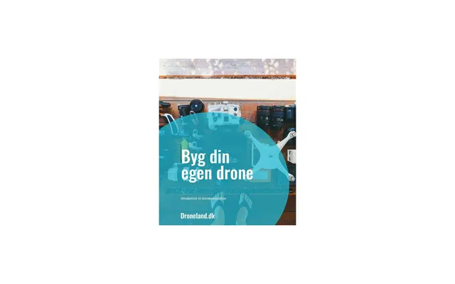 Byg Din Egen Drone