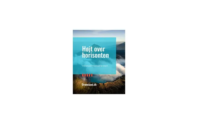 E-bog Digital Bog Højt Over Horisonten - En Komplet Guide Til Dronefotografi Og -videografi