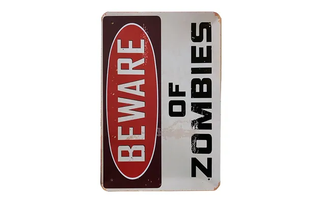 Metalskilt - Beware Of Zombies