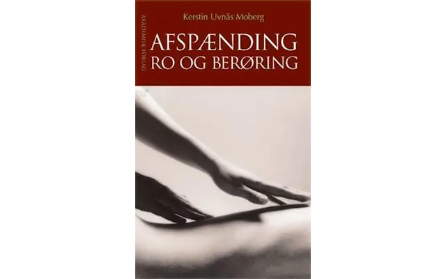 'afspænding, Ro Og Berøring' - Brugt Bog