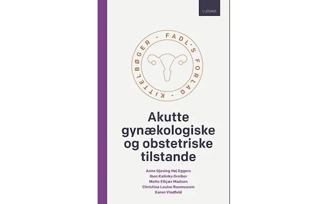 'akutte Gynækologiske Og Obstetriske Tilstande' - Brugt Bog