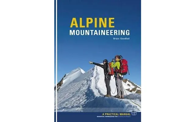 'alpine Mountaineering - Bruce Goodlad'