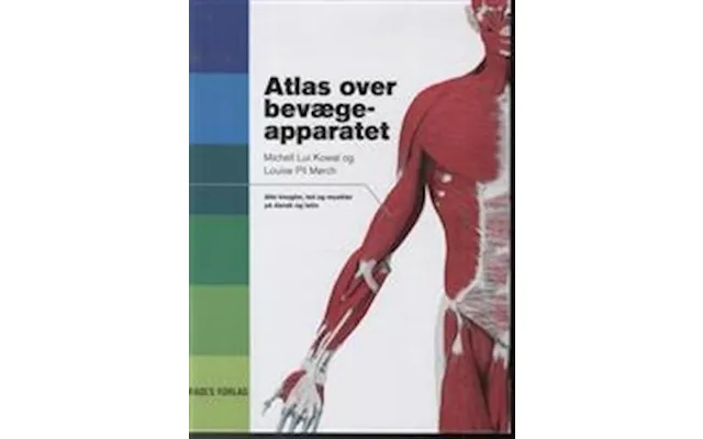 'atlas Over Bevægeapparatet' - Brugt Bog