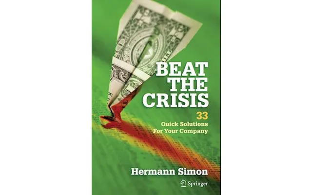 'beat The Crisis 33 Quick Solutions For Your Company' - Brugt Bog