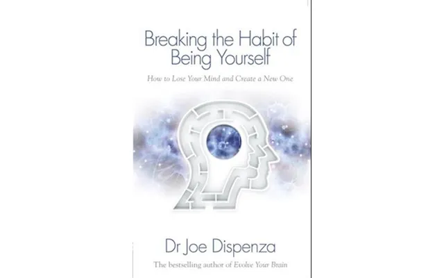 'breaking The Habit Of Being Yourself' - Brugt Bog