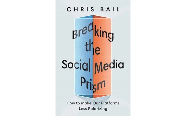 'breaking The Social Media Prism' - Brugt Bog