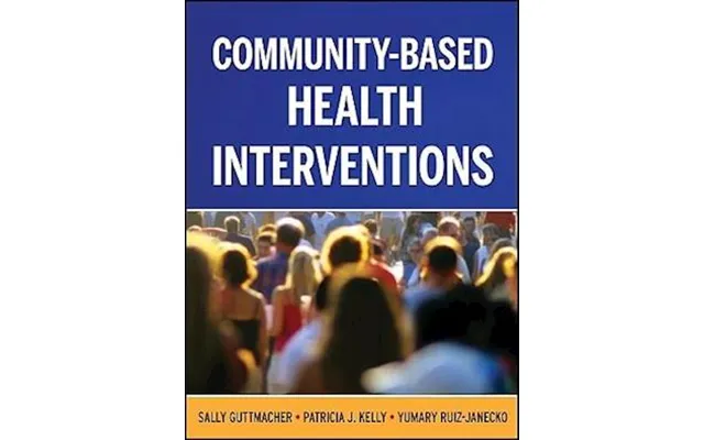 'community-based Health Interventions' - Brugt Bog