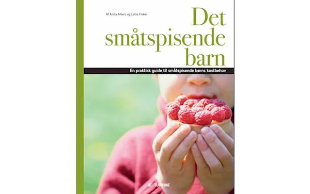 'det Småtspisende Barn' - Brugt Bog