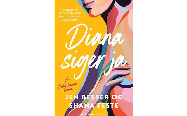 'diana Siger Ja' - Jen Besser Og Shana Feste
