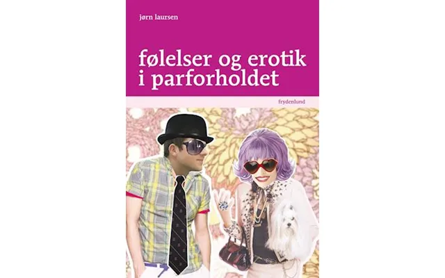 'følelser Og Erotik I Parforholdet' - Brugt Bog