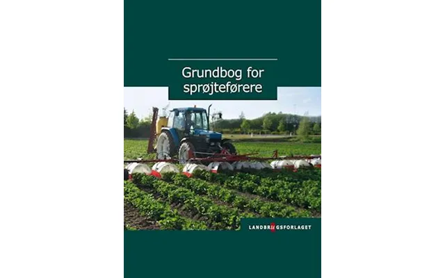 'grundbog For Sprøjteførere' - Brugt Bog