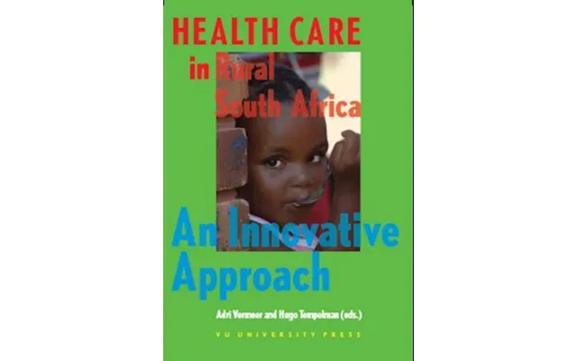 'health Care In Rural South Africa' - Brugt Bog