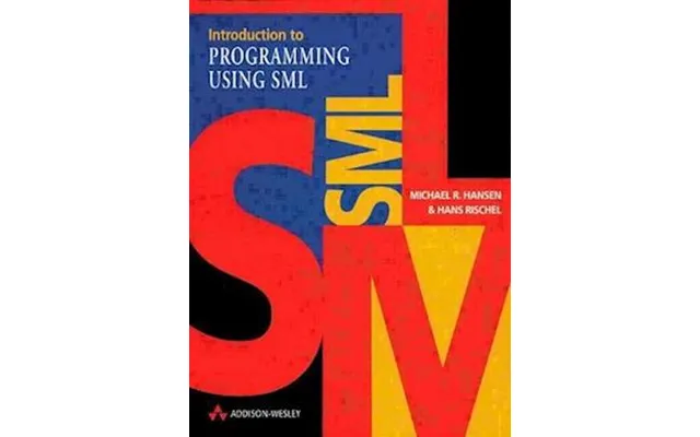 'introduction To Programming Using Sml' - Brugt Bog