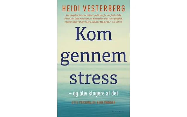 'kom Gennem Stress - Og Bliv Klogere Af Det'