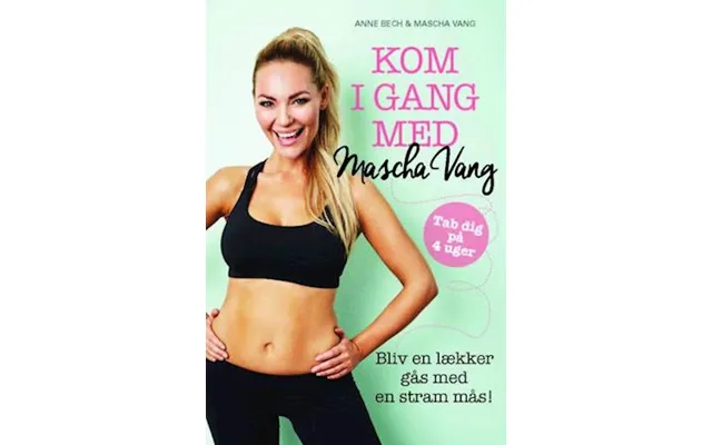 'kom I Gang Med Mascha Vang' - Brugt Bog