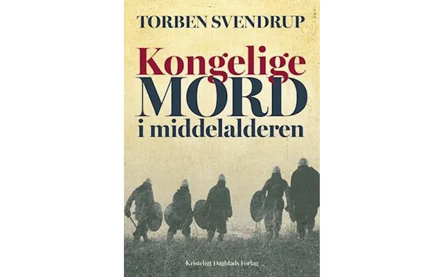 'kongelige Mord I Middelalderen' - Brugt Bog