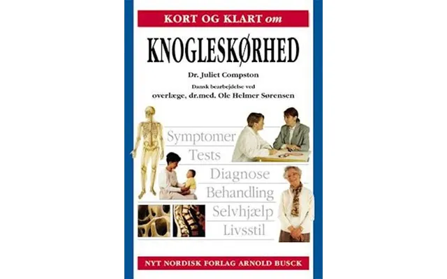 'kort Og Klart Om Knogleskørhed' - Brugt Bog