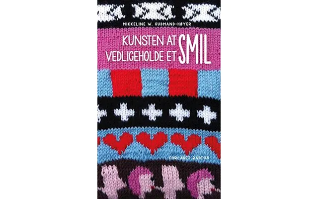 'kunsten At Vedligeholde Et Smil' - Brugt Bog
