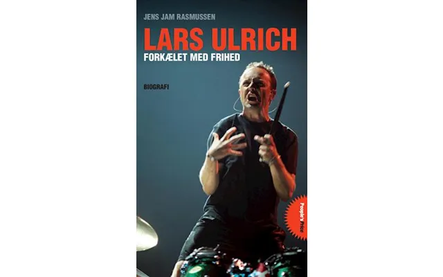 'lars Ulrich - Forkælet Med Frihed'