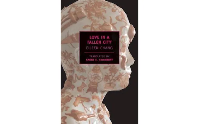 'love In A Fallen City' - Brugt Bog