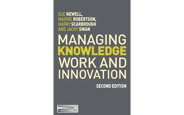 'managing Knowledge Work And Innovation' - Brugt Bog
