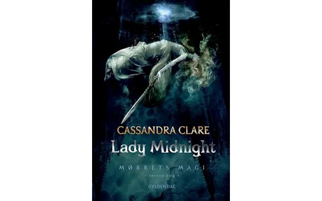'mørkets Magi 1 - Lady Midnight'