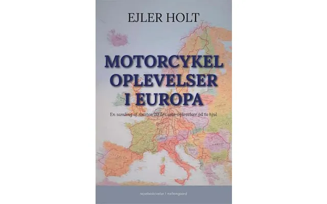 'motorcykeloplevelser I Europa' - Brugt Bog