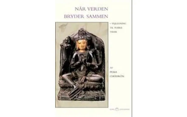 'når Verden Bryder Sammen' - Brugt Bog
