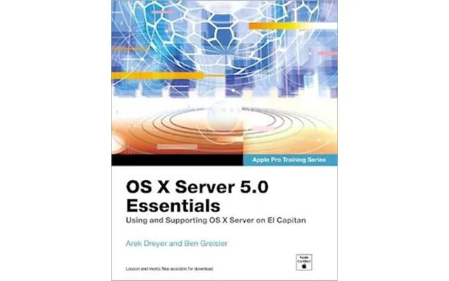 'os X Server 5.0 Essentials - Apple Pro Training Series'