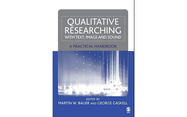 'qualitative Researching With Text, Image And Sound' - Brugt Bog